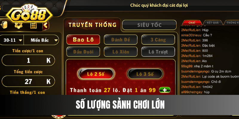 Số lượng sảnh chơi lớn